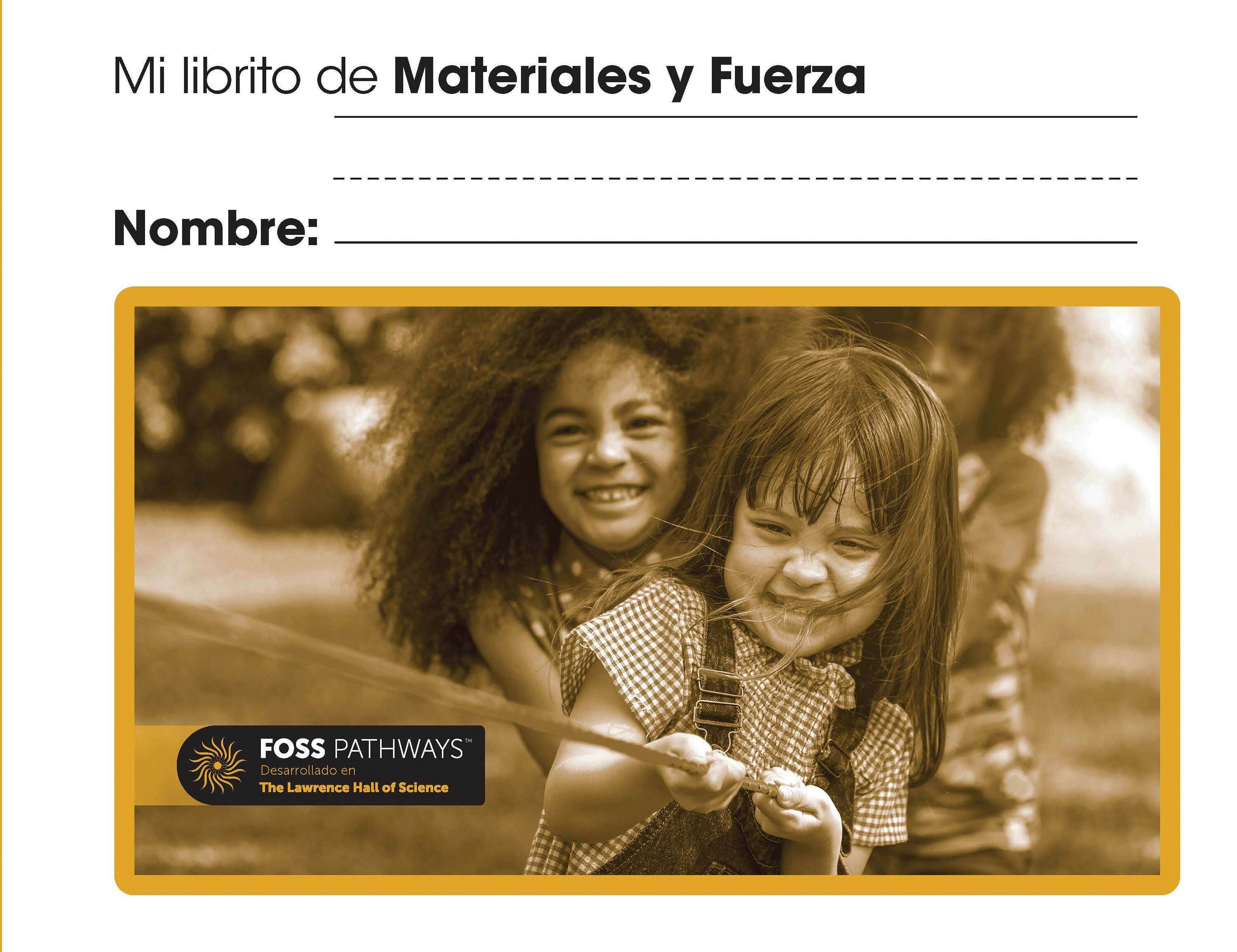 FOSS Pathways Materials and Forces Student Consumable Booklet, Spanish Edition 2139399