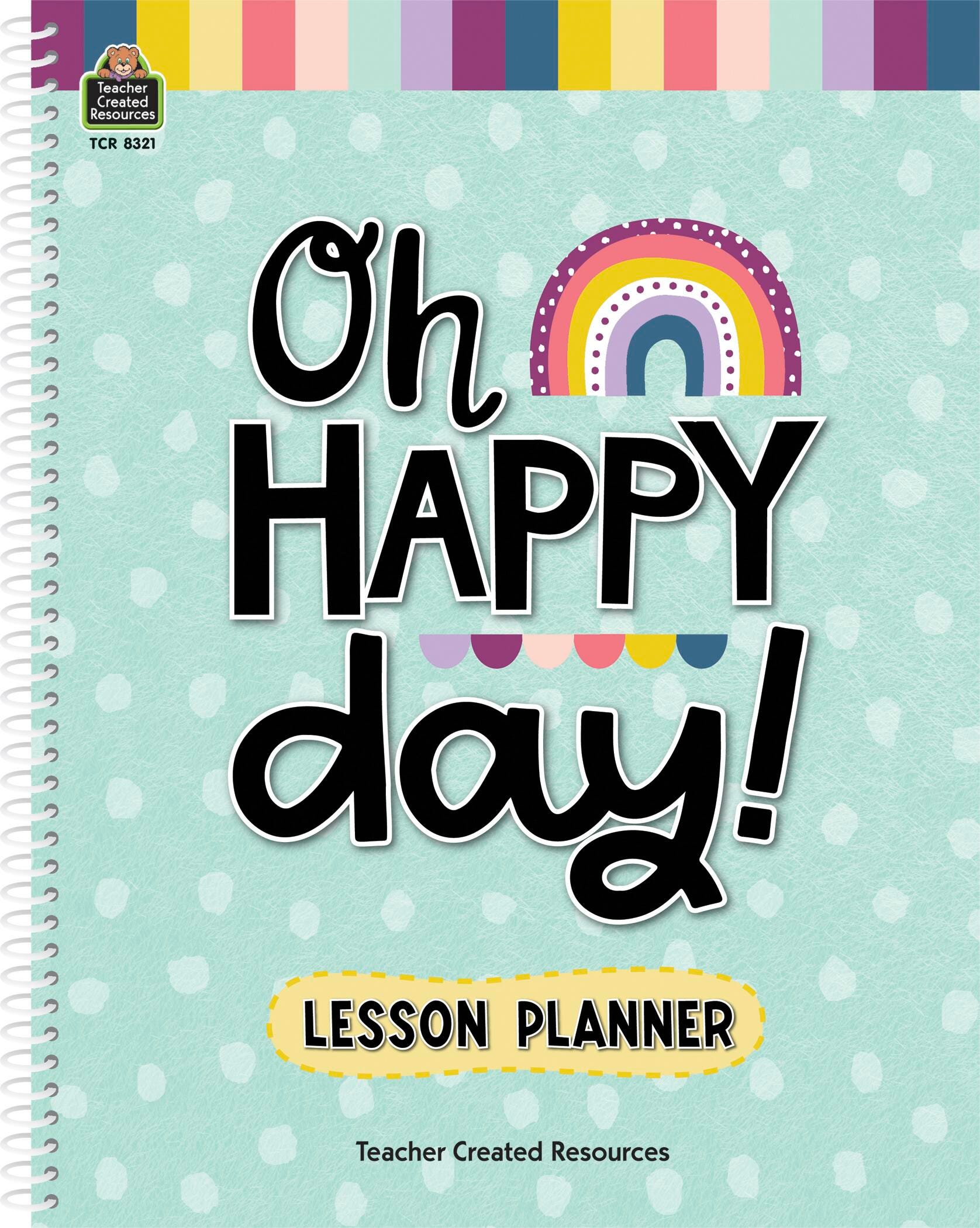 Teacher Created Resources Happy Day Lesson Planner, 8-1/2 x 11 Inches, Item Number 2104248