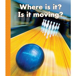 Delta Science First Reader Where Is It? Is It Moving? Collection, Item Number 2107227